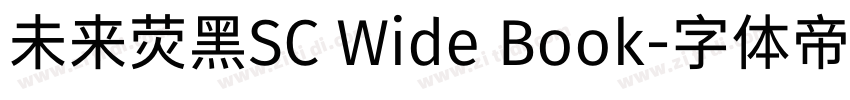 未来荧黑SC Wide Book字体转换